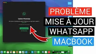 Comment mettre &agrave; jour WhatsApp sur MacBook &ndash; WhatsApp ne se met pas &agrave; jour sur Mac