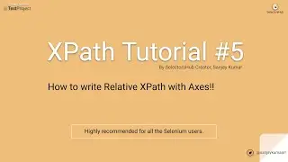 Учебник XPath №5: Как написать относительный XPath с осями!!