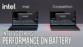 Laptop Performance on Battery, Intel vs Others | Intel Technology