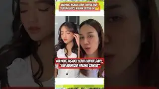 Mayang ngaku lebih cantik dari fuji #fujian #fuji