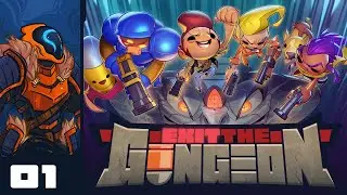 Let's Play Exit The Gungeon - PC Gameplay Part 1 - Vertical Dodge Rolling? Inconceivable!
