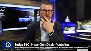 intice360&deg; - Next Gen Dealer Websites.