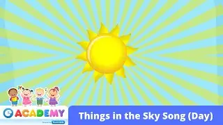 Day Sky | Sun and Clouds | Songs for Kids | Children | Learn English | Kindergarten | Preschool