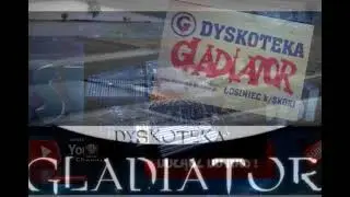 Gladiator Łosiniec / Podkoziołek / Set Dj Yahoo - seciki pl
