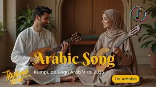 🔥⚡ ARABIC SONGS | LAGU ARAB YANG LANGSUNG MASUK KE HATI! | DIJAMIN BAPER DAN NANGIS!