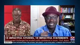 Prof. Kwaku Asare: Enhancing Constitutional Obedience and Enforcement – Newsfile on JoyNews(15-1-22)