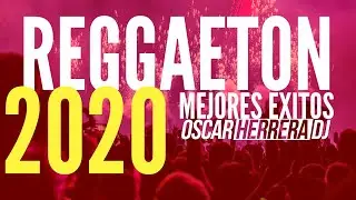 MIX REGGAETON 2020 DJ | MEJORES ÉXITOS