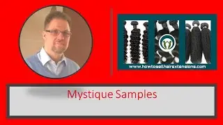 HowToSellHairExtensions Mystique Samples