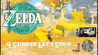 4 Stunden Zelda Tears of the Kingdom Lets Show