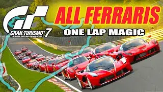 GT7 - All 20 Ferraris Nordschleife - One Lap Magic