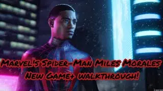 PT:3 of my Marvel's Spider-Man Miles Morales New Game+ walkthrough