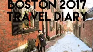Boston 2017 Travel Diary