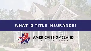What is Title Insurance?