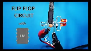 Flip flop circuit with 555 timer