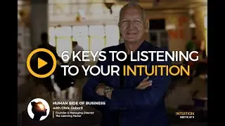 Video Series | Part 10: 6 Keys to Listening to Your Intuition