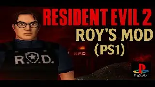 🧟&zwj;♂️ Resident Evil 2: Roy&rsquo;s Mod (PS1) 💀 | O Personagem Esquecido Est&aacute; de Volta!