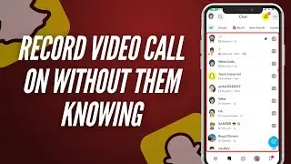 Can You Record Video Call On Snapchat Without Them Knowing - Step-by-Step 2025 Guide