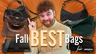 Best Bags For Men Fall 2023 | Best Designer Bags For Men 2023 | Louis Vuitton | Burberry | Coach