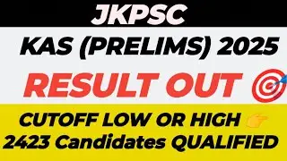 JKPSC👍 JKAS (PRELIMS)2025 RESULT OUT👍|| 2423 candidates Qualified || Congratulations to all🎉🎉