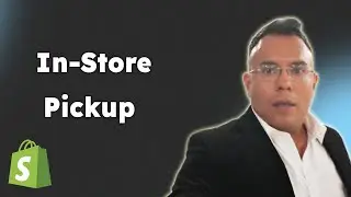 How to Offer In Store Pickup 2025