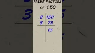 Prime factor of 150 / Prime factorisation / #publicmaths #shorts #primefactor