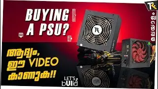LET's BUILD EP#6 | PC Power Supply Buying Guide [Malayalam]