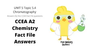 CCEA Chemistry 5.4 Fact File Answers for Topic 5.4 Chromatography