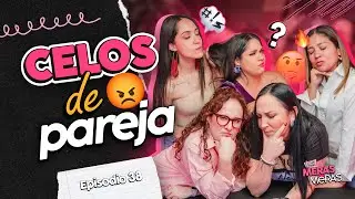 CELOS de Pareja 😱🔥💔 - Episodio 38