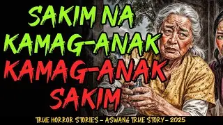 KAMAG-ANAK NA SOBRANG SAKIM HINDI MO MATITIIS ANG KWENTO