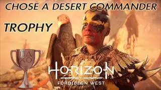 Chose A Desert Commander, Horizon Forbidden West Trophy, PlayStation 5 Trophies.