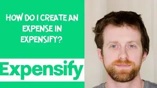 How do I create an expense in Expensify?