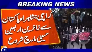 Arbaeen Hussaini March Begin from Shahrah-e-Pakistan Karachi - Breaking News