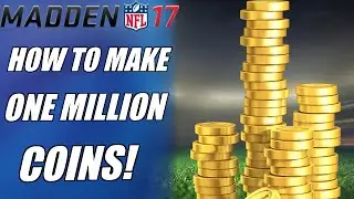 HOW TO MAKE 1 MILLION COINS IN MADDEN ULTIMATE TEAM 17
