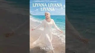 LIYANA LIYANA LIYANA (mak)