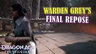 Dragon Age: The Veilguard &mdash; Последний покой Стража Грея | Прохождение + Сюжет