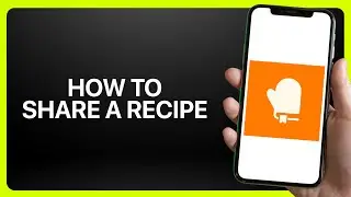 How To Share A Recipe From ReciMe 2025! Tutorial
