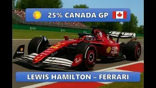 F1 25 Quick race | Canada GP | Lewis Hamilton (Ferrari)