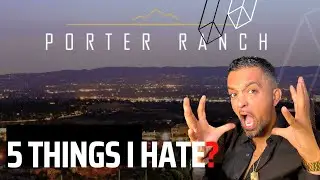 Things i Hate About Porter Ranch CA Part 2