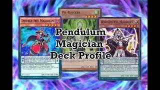 YuGiOh Pendulum Magicians Deck Profile  2018