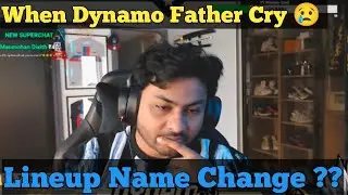 When Dynamo Father Cry ? | Lineup Name Change | Hydra Official