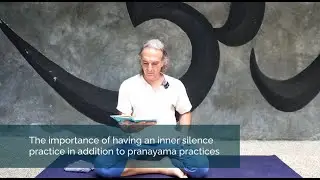 Importance of inner silence when practicing pranayama