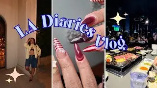 LA Diaries: gno, celebrating mom's birthday, new nails, & euro summer prep!