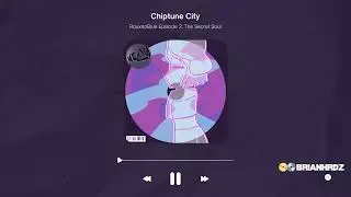 Chiptune City (Melissa DJ) | RouxnoBlue Episode 2 The Secret Soul OST (OFFICIAL AUDIO)