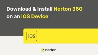 Как загрузить и установить Norton 360 на устройство iOS