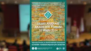 2- Teknoloji Devrimi ve Sürdürülebilirlik Dünyasında Güvenin Yeniden İnşası İçin Denetim - TİDE 2024