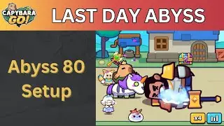 Capybara Go! Guide: Abyss Stage 80 (Last Day)