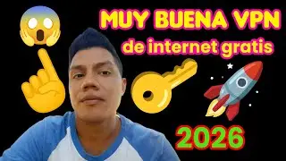 Muy buena VPN de internet gratis 2026 | GENIAL MEN