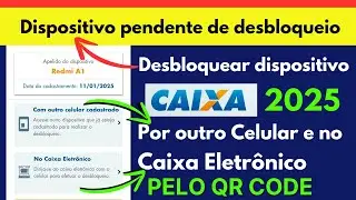 Como faço para desbloquear o meu aplicativo da caixa por outro celular e no caixa eletrônico?