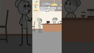 Toxic Managers Be Like： No Kids No Vacation Part 01 #animation #manager #corporate
