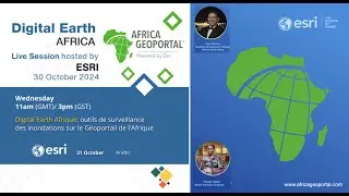 Live session 196 Outils de surveillance des inondations sur le G&eacute;oportail de l'Afrique 30.10.24